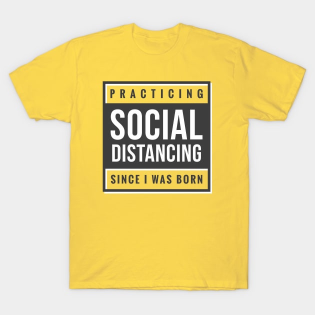 SOCIAL DISTANCING EXPERT T-Shirt by Bombastik